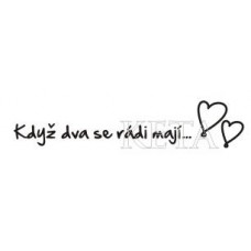 553 - když dva se rádi mají