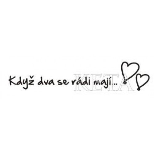 553 - když dva se rádi mají